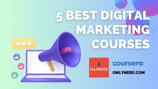 5 Best Digital Marketing Online Courses By University of Illinois at Urbana-Champaign