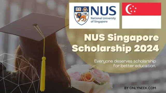 NUS Singapore Scholarship 2024