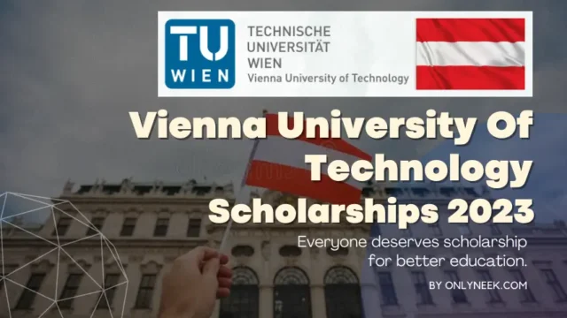 Apply to Vienna University of Technology Scholarships 2023 in Austria, Fully Funded Scholarships