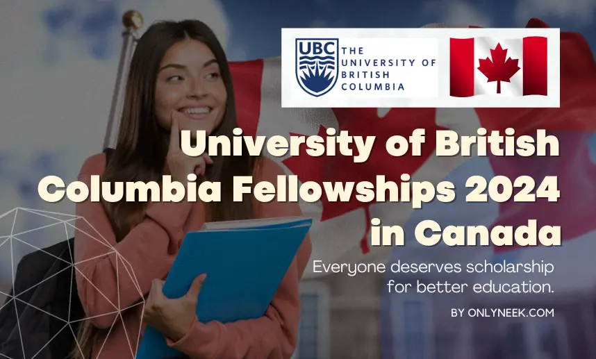 How to apply to University of British Columbia Fellowships 2024 study abroad